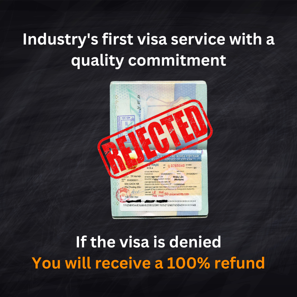 If the visa is denied You will receive a 100% refund
