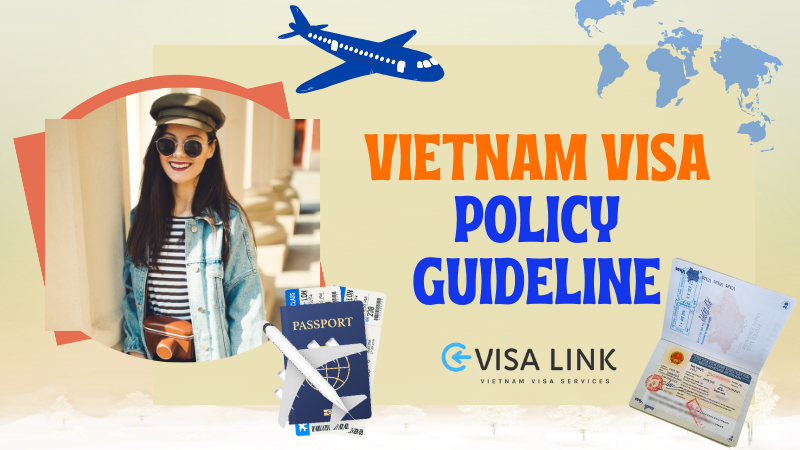 Vietnam Visa Policy