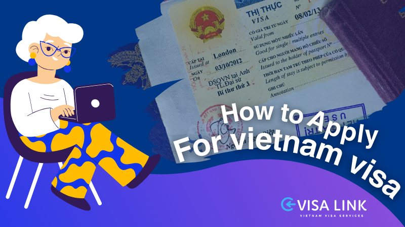 How To Apply For A Vietnam Visa Online 0345