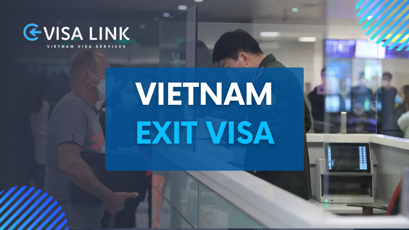 vietnam exit visa