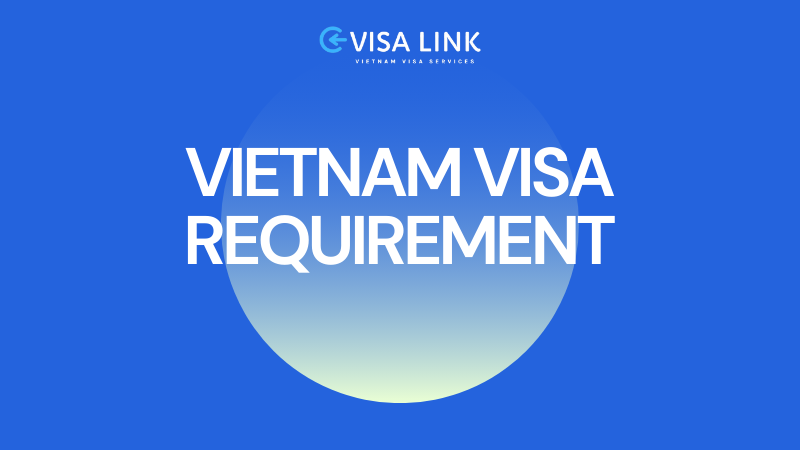 vietnam visa requirement